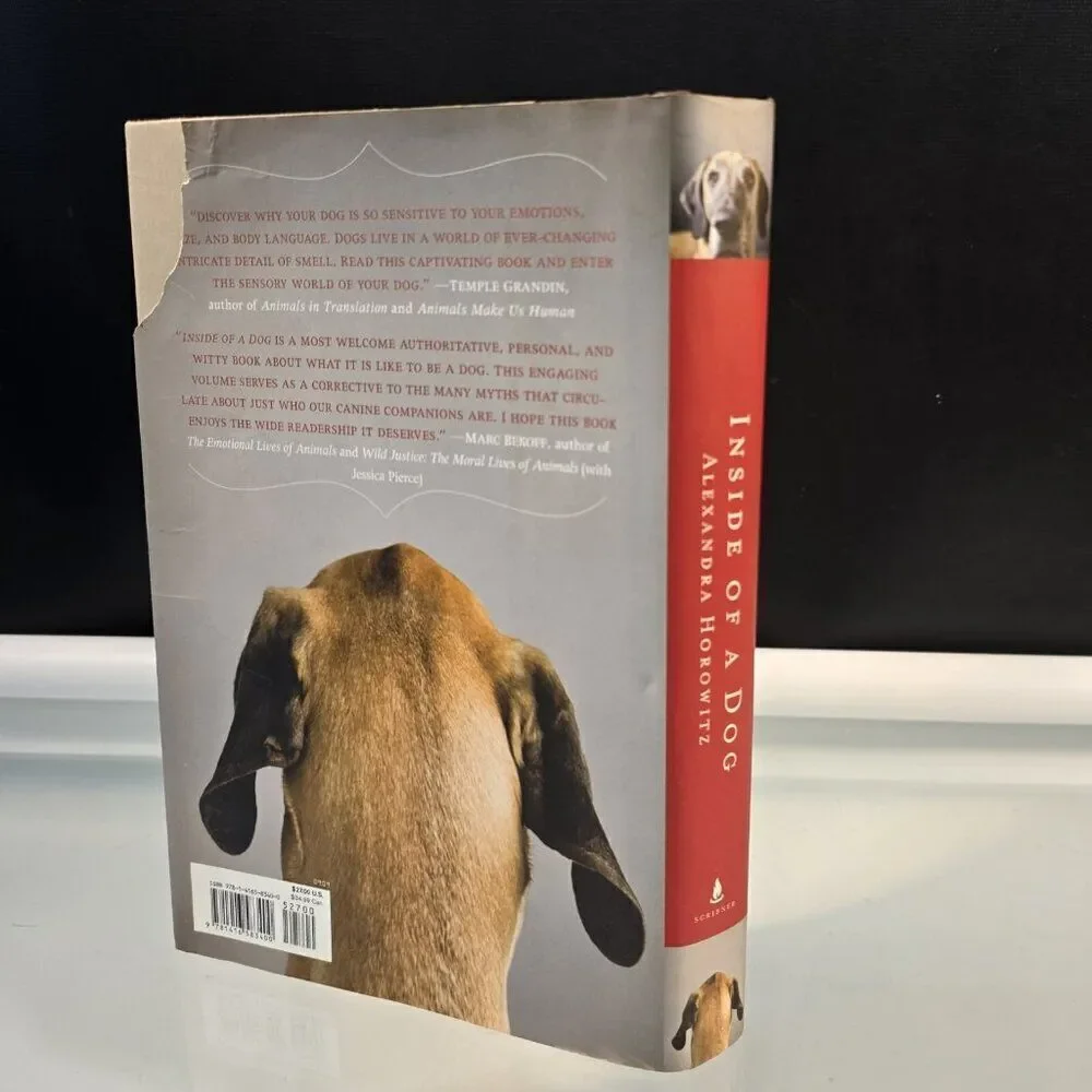 Inside of a Dog: What Dogs See, Smell, and Know by Alexandra Horowitz 2009 HC